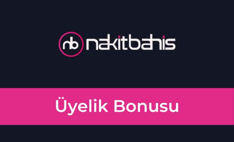 Nakitbahis Üyelik Bonusu