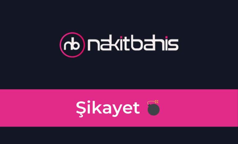  Nakitbahis Şikayet